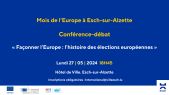  Conférence-débat « Façonner l’Europe : l’histoire des élections européennes » - 27/05/2024